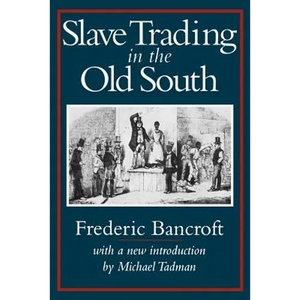 Slave Trading in the Old South - Paperback