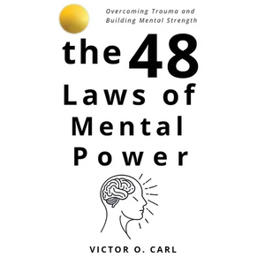The 48 Laws of Mental Power - Hardcover