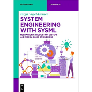 System Engineering with Sysml: Mechatronic Production Systems and Model-Based Engineering - Paperback