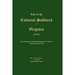 List of the Colonial Soldiers of Virginia - Paperback