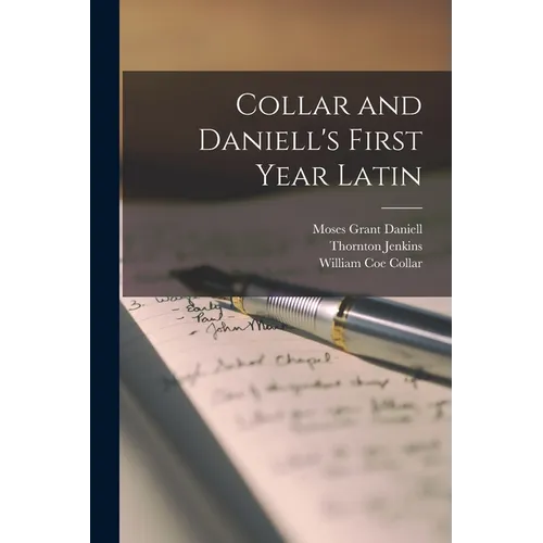 Collar and Daniell's First Year Latin - Paperback