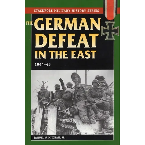 The German Defeat in the East - Paperback