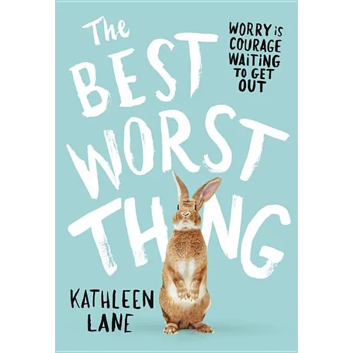 The Best Worst Thing - Paperback