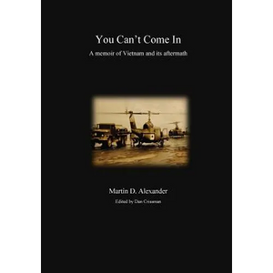 You Can't Come In: a memoir of Vietnam and its aftermath - Paperback