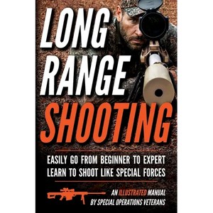 Long Range Shooting: An Illustrated Manual - Paperback