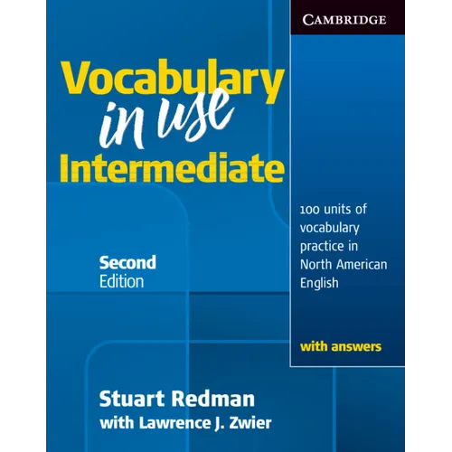 Vocabulary in Use Intermediate: 100 Units of Vocabulary Practice in North American English - Paperback