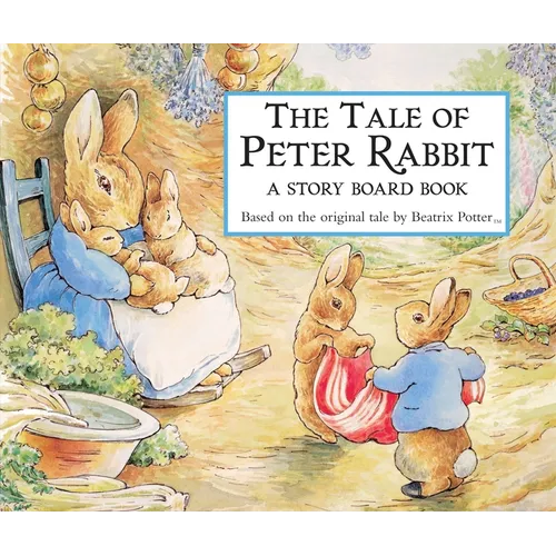 The Tale of Peter Rabbit: A Story Board Book - Board Book