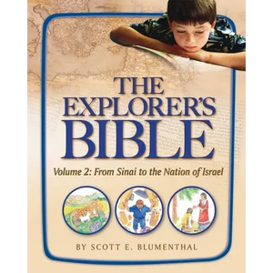 Explorer's Bible, Vol 2: From Sinai to the Nation of Israel - Paperback