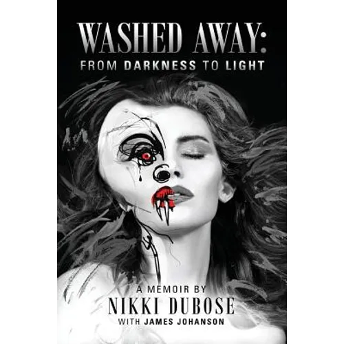 Washed Away: From Darkness to Light - Paperback