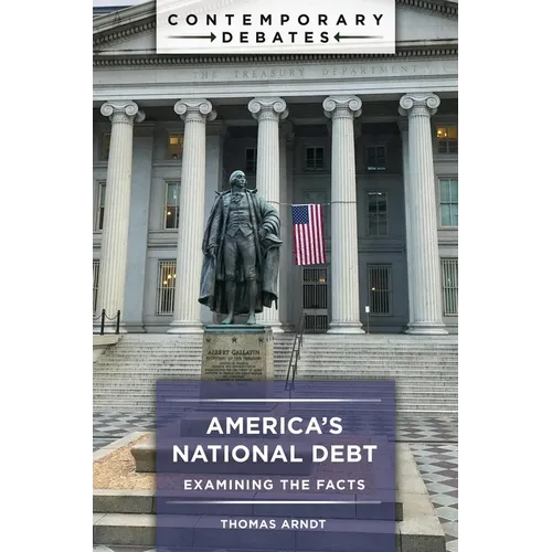 America's National Debt: Examining the Facts - Paperback