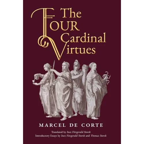 The Four Cardinal Virtues - Hardcover