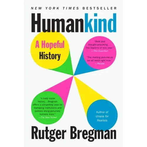 Humankind: A Hopeful History - Paperback