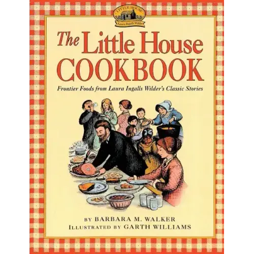 The Little House Cookbook - Paperback