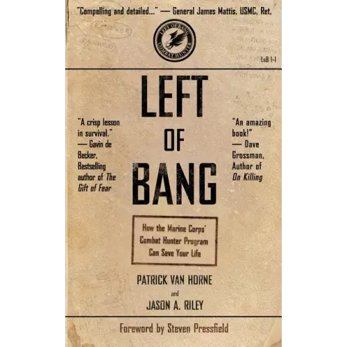 Left of Bang: How the Marine Corps' Combat Hunter Program Can Save Your Life - Paperback