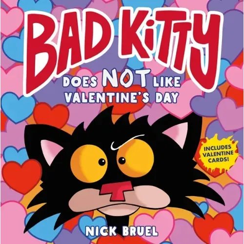 Bad Kitty Does Not Like Valentine's Day - Hardcover