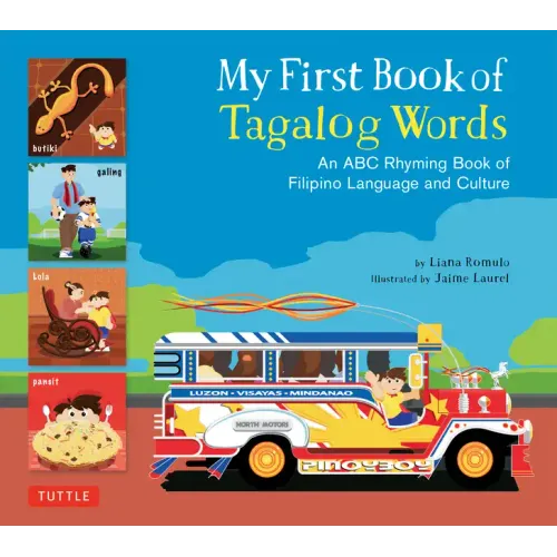 My First Book of Tagalog Words: An ABC Rhyming Book of Filipino Language and Culture - Hardcover