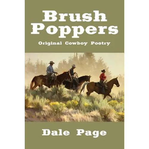 Brush Poppers: Original Cowboy Poetry - Paperback