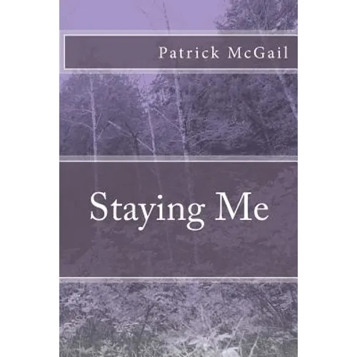 Staying Me - Paperback