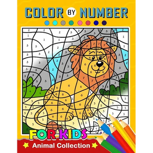 Color by Number for Kids: Animal Collection Activity book - Paperback