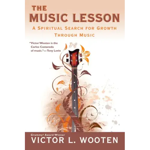 The Music Lesson: A Spiritual Search for Growth Through Music - Paperback