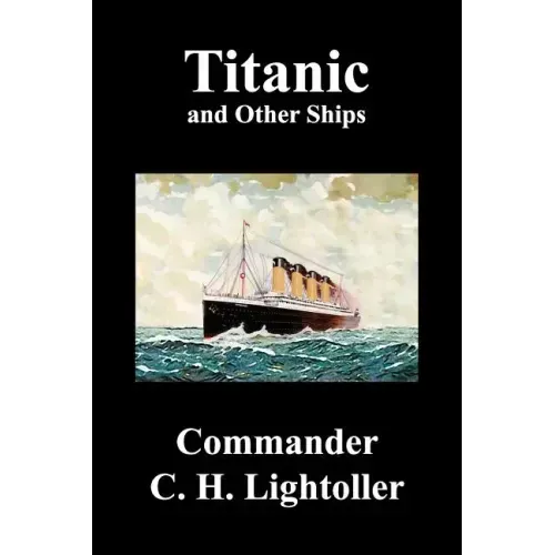 Titanic and Other Ships