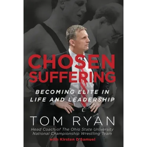 Chosen Suffering: Becoming Elite In Life And Leadership - Hardcover
