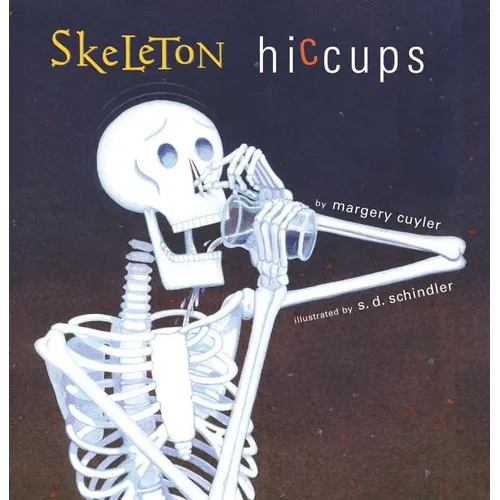 Skeleton Hiccups - Hardcover