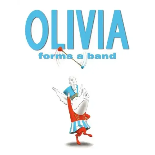 Olivia Forms a Band - Hardcover
