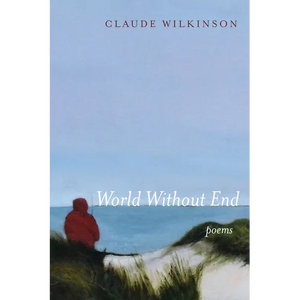 World Without End: Poems - Paperback