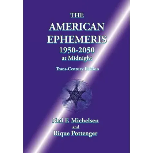The American Ephemeris 1950-2050 at Midnight - Paperback