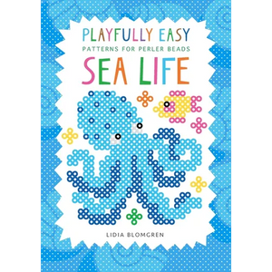 Playfully Easy - Patterns for perler beads: Sea Life - Paperback