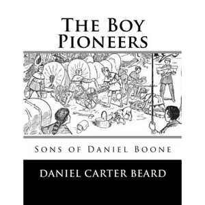 The Boy Pioneers: Sons of Daniel Boone - Paperback