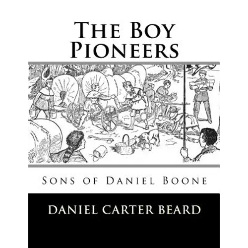 The Boy Pioneers: Sons of Daniel Boone - Paperback