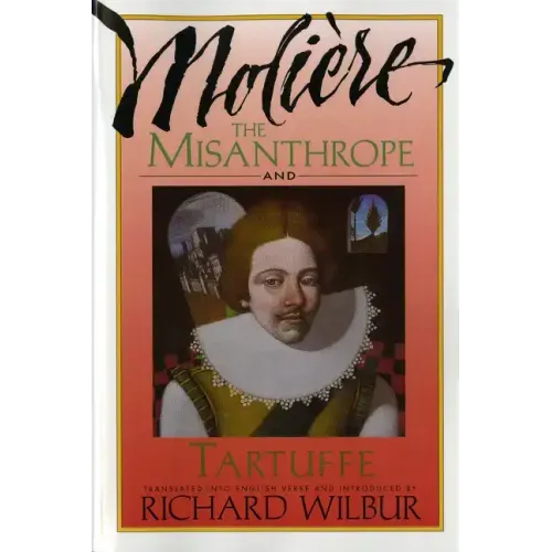 The Misanthrope and Tartuffe, by Molière - Paperback