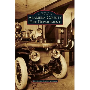 Alameda County Fire Department - Hardcover