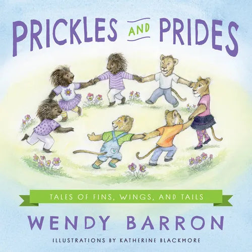 Prickles and Prides - Hardcover