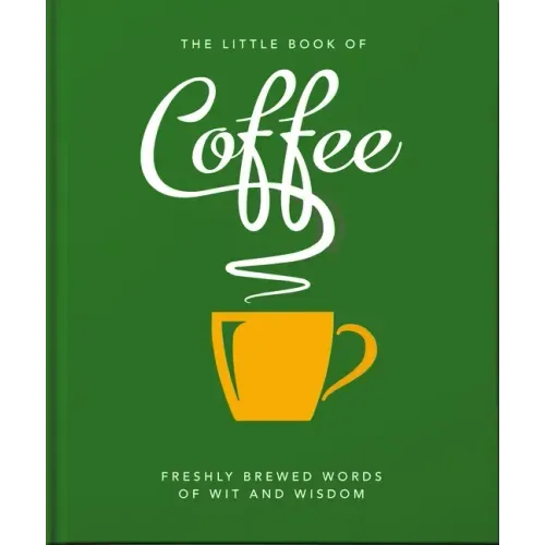 The Little Book of Coffee: No Filter - Hardcover