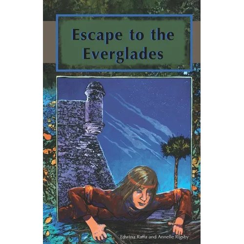 Escape to the Everglades - Paperback