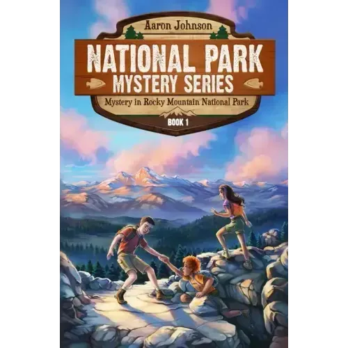 Mystery in Rocky Mountain National Park: A Mystery Adventure in the National Parks - Paperback
