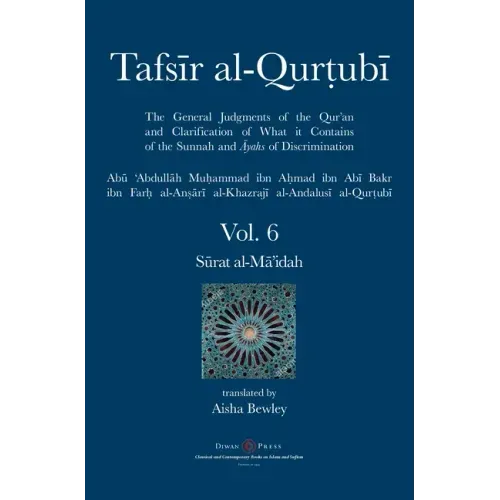 Tafsir al-Qurtubi Vol. 6: Sūrat al-Mā'idah - Hardcover