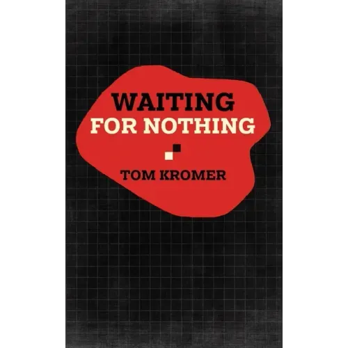 Waiting for Nothing - Paperback