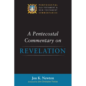 A Pentecostal Commentary on Revelation - Hardcover