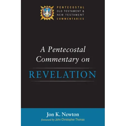 A Pentecostal Commentary on Revelation - Hardcover