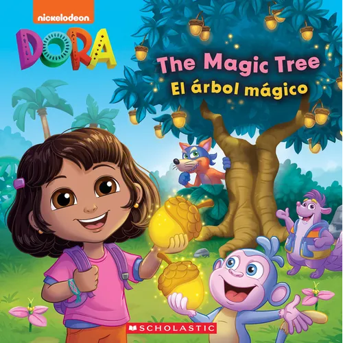 Dora: The Magic Tree / El Árbol Mágico - Paperback