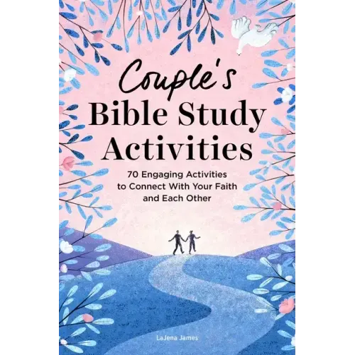 Couple's Bible Study Activities: 70 Engaging Activities to Connect with Your Faith and Each Other - Paperback