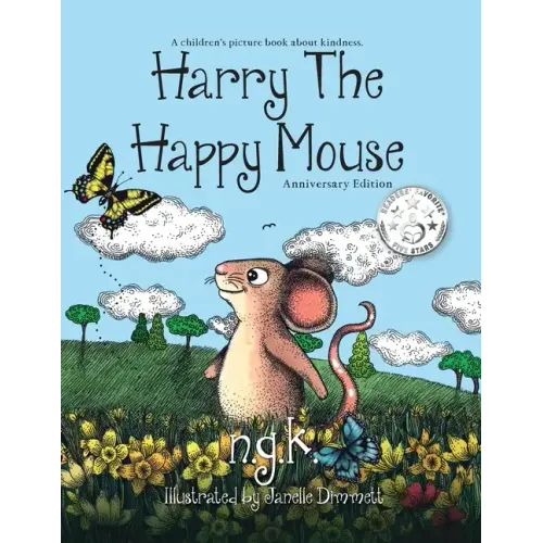 Harry The Happy Mouse: Teaching children to be kind to each other. - Paperback