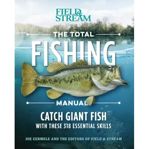 The Total Fishing Manual (Paperback Edition): 318 Essential Fishing Skills - Paperback