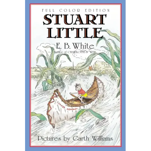 Stuart Little: Full Color Edition - Paperback