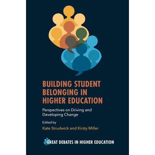 Building Student Belonging in Higher Education: Perspectives on Driving and Developing Change - Paperback