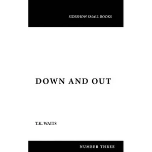 Down and Out - Paperback